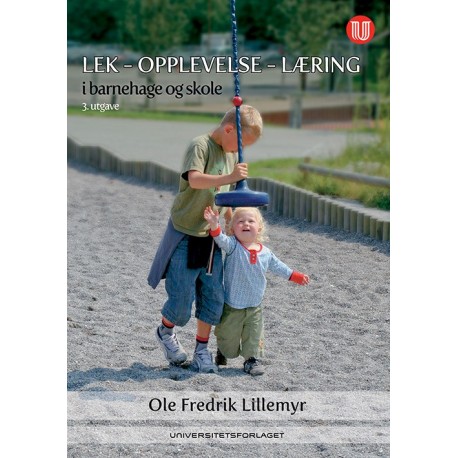 Lek - opplevelse - læring
