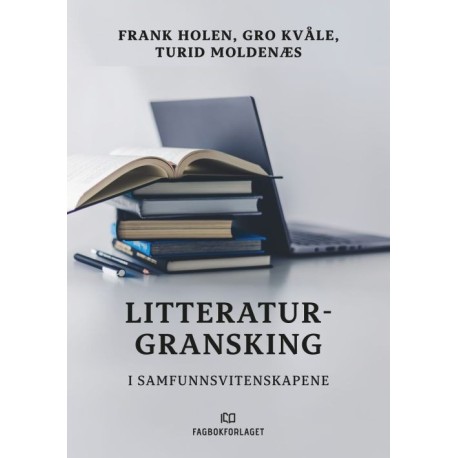 Litteraturgransking : i samfunnsvitenskapene