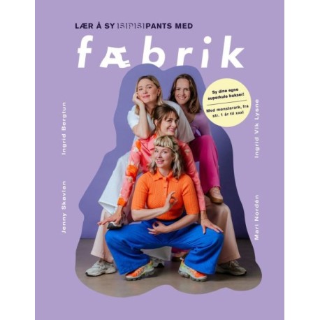 Lær å sy isipisipants med Fæbrik