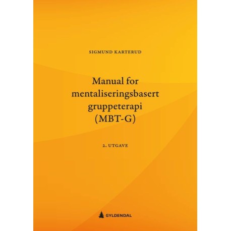 Manual for mentaliseringsbasert gruppeterapi (MBT-G)