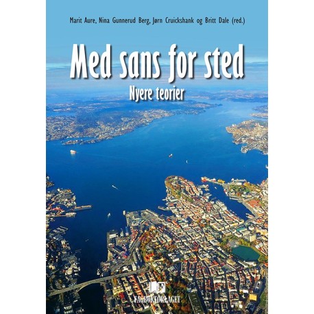 Med sans for sted : nyere teorier: nyere teorier