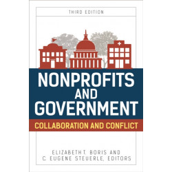 Nonprofits and Government: Collaboration and Conflict