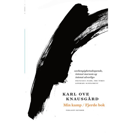 Min kamp : fjerde bok : roman: fjerde bok, roman