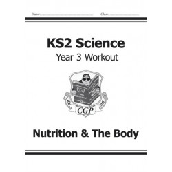 KS2 Science Year 3 Workout: Nutrition & The Body