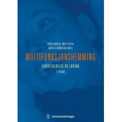 Multifunksjonshemming : livsutfoldelse og læring