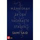 Människan är den vackraste staden