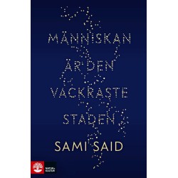 Människan är den vackraste staden