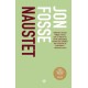 Naustet : roman