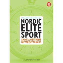 Nordic elite sport : same ambitions - different tracks: same ambitions - different tracks