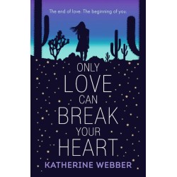Only Love Can Break Your Heart