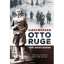 Otto Ruge : hærføreren: hærføreren