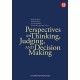 Perspectives on thinking, judging and decision making