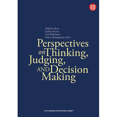 Perspectives on thinking, judging and decision making