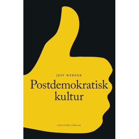 Postdemokratisk kultur