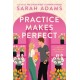 Practice Makes Perfect