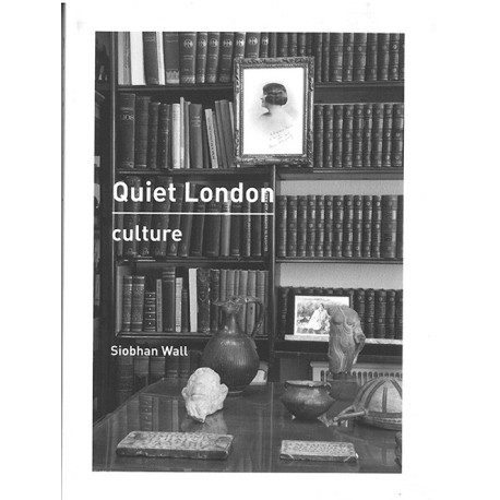 Quiet London: Culture