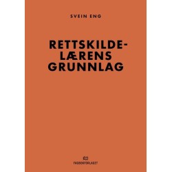 Rettskildelærens grunnlag