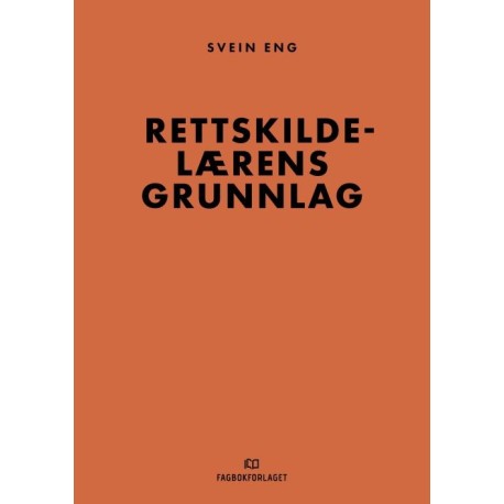 Rettskildelærens grunnlag
