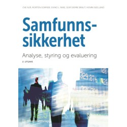 Samfunnssikkerhet : analyse, styring og evaluering