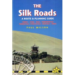 The Silk Roads: A Route & Planning Guide
