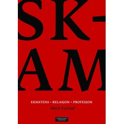 Skam : eksistens, relasjon, profesjon
