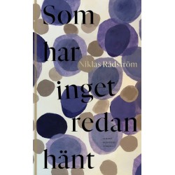 Som har inget redan hänt