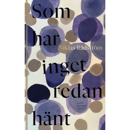 Som har inget redan hänt