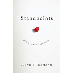 Standpoints: 10 Old Ideas In a New World