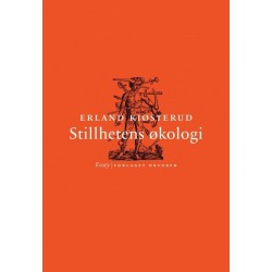 Stillhetens økologi: essay