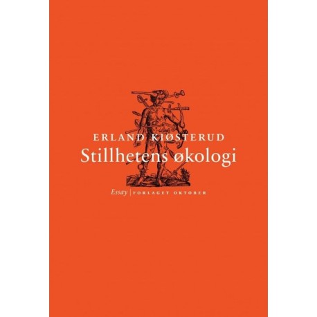 Stillhetens økologi: essay