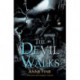The Devil Walks