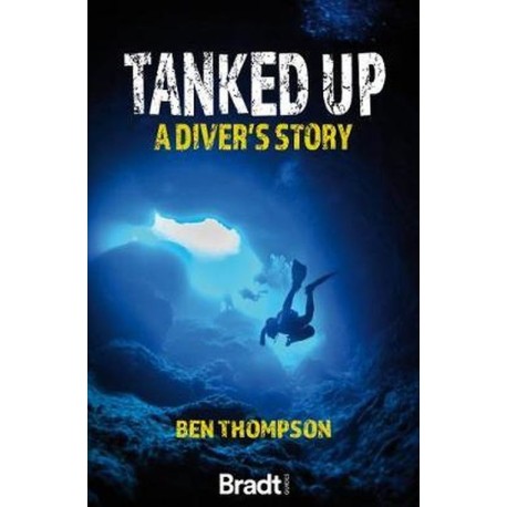 Tanked Up: A Diver's Story
