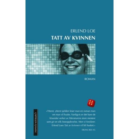 Tatt av kvinnen