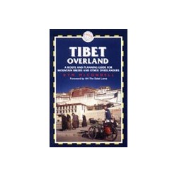 Tibet Overland - a route and planning guide