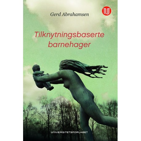 Tilknytningsbaserte barnehager