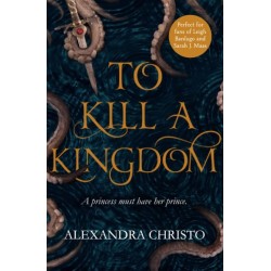To Kill a Kingdom