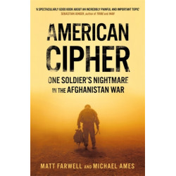 American Cipher: One Soldier's Nightmare in the Afghanistan War