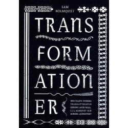 Transformationer: 1800-talets svenska translitteratur genom Lasse-Maja, C.J.L. Almqvist och Aurora Ljungstedt