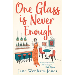 One Glass is Never Enough: The perfect novel to relax with this summer!