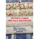 Tryckta tyger för alla tillfällen