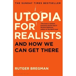 Utopia for Realists: And How We Can Get There
