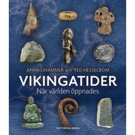 Vikingatider : när världen öppnades