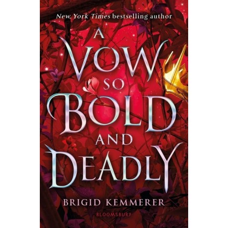 A Vow So Bold and Deadly