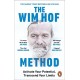 The Wim Hof Method: Activate Your Potential, Transcend Your Limits