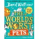The World's Worst Pets