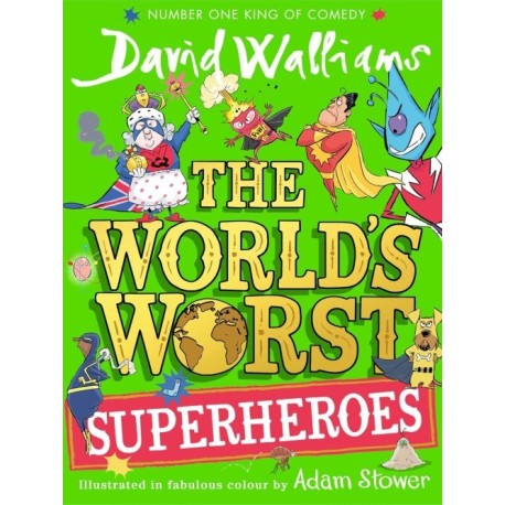 The World's Worst Superheroes