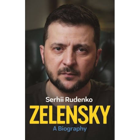Zelensky: A Biography