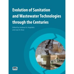 Evolution of Sanitation and Wastewater Technologies through the Centuries