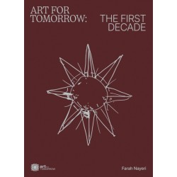Art For Tomorrow: The First Decade