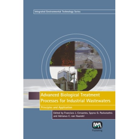 Advanced Biological Treatment Processes for Industrial Wastewaters